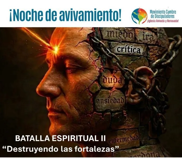 Batalla Espiritual - Destruyendo Fortalezas