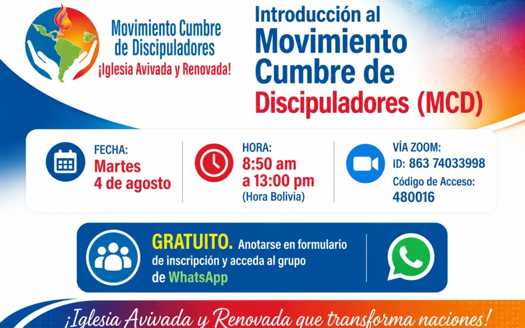 Conferencia Virtual: Introducción al Movimiento Cumbre de Discipuladores (Agosto 4)